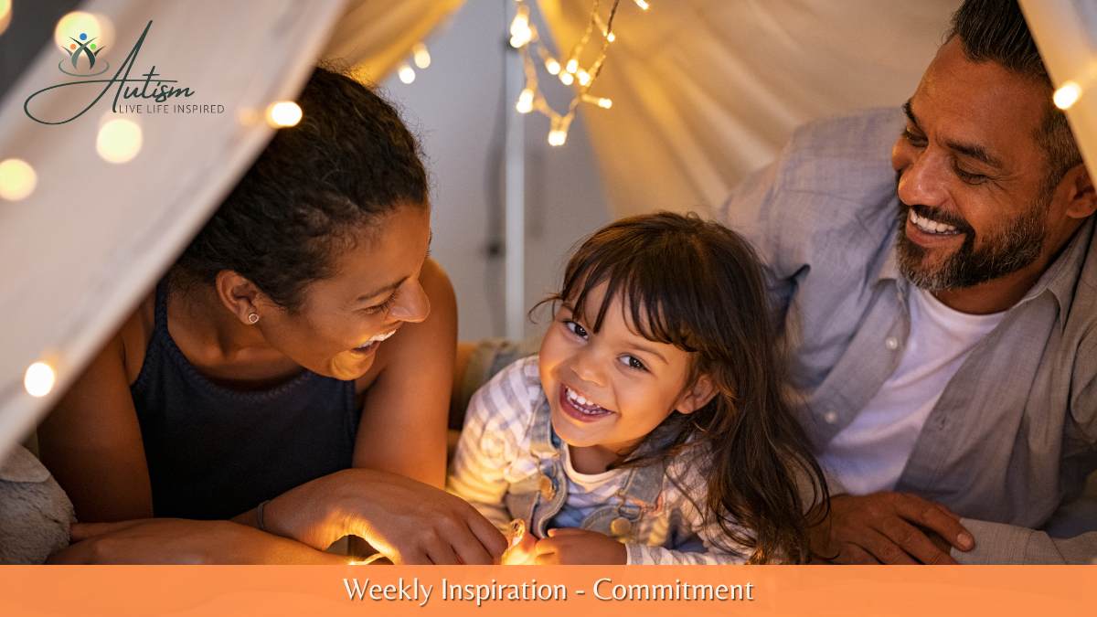 Weekly Email - Commitment Live Life Inspired Autism