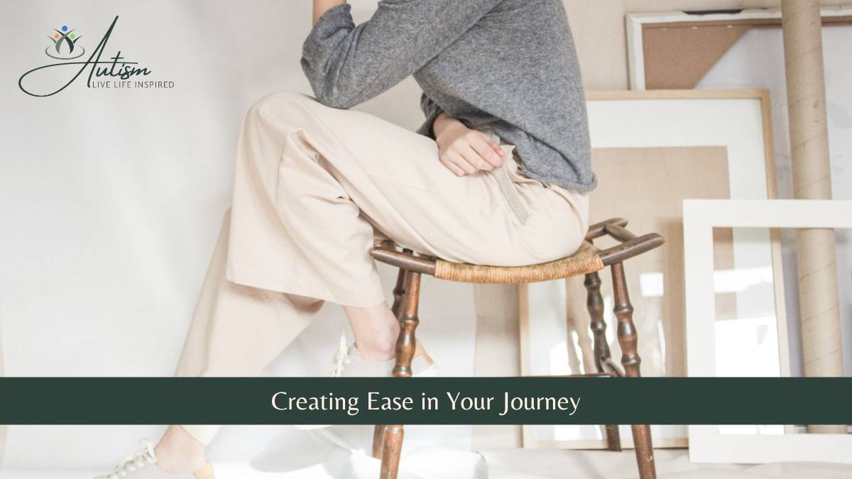 Weekly Email - Creating Ease in Your Journey