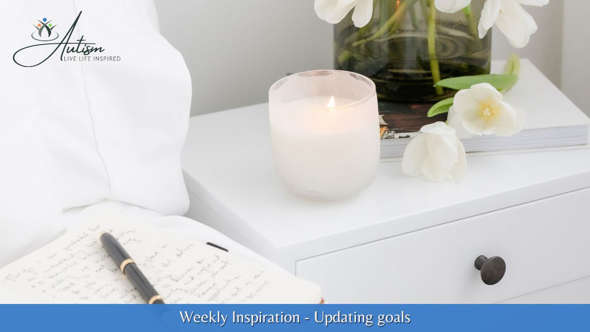 Weekly Inspiration - Updating Goals