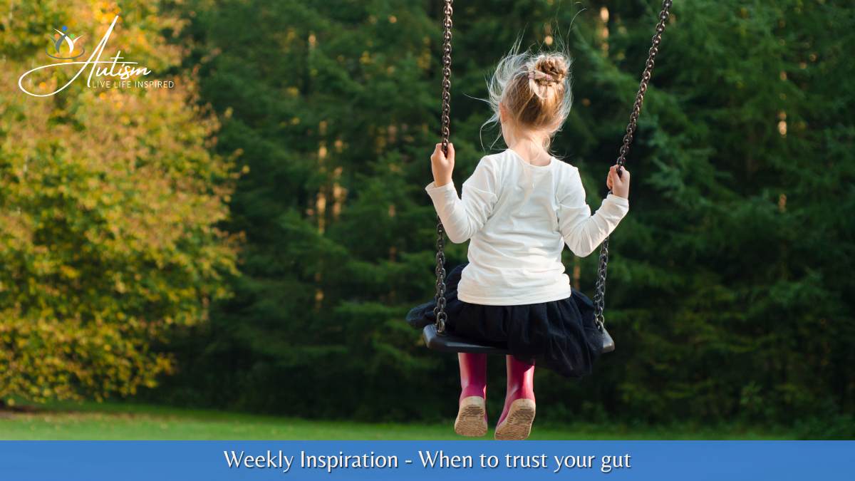 Inspiration - When to trust your gut 