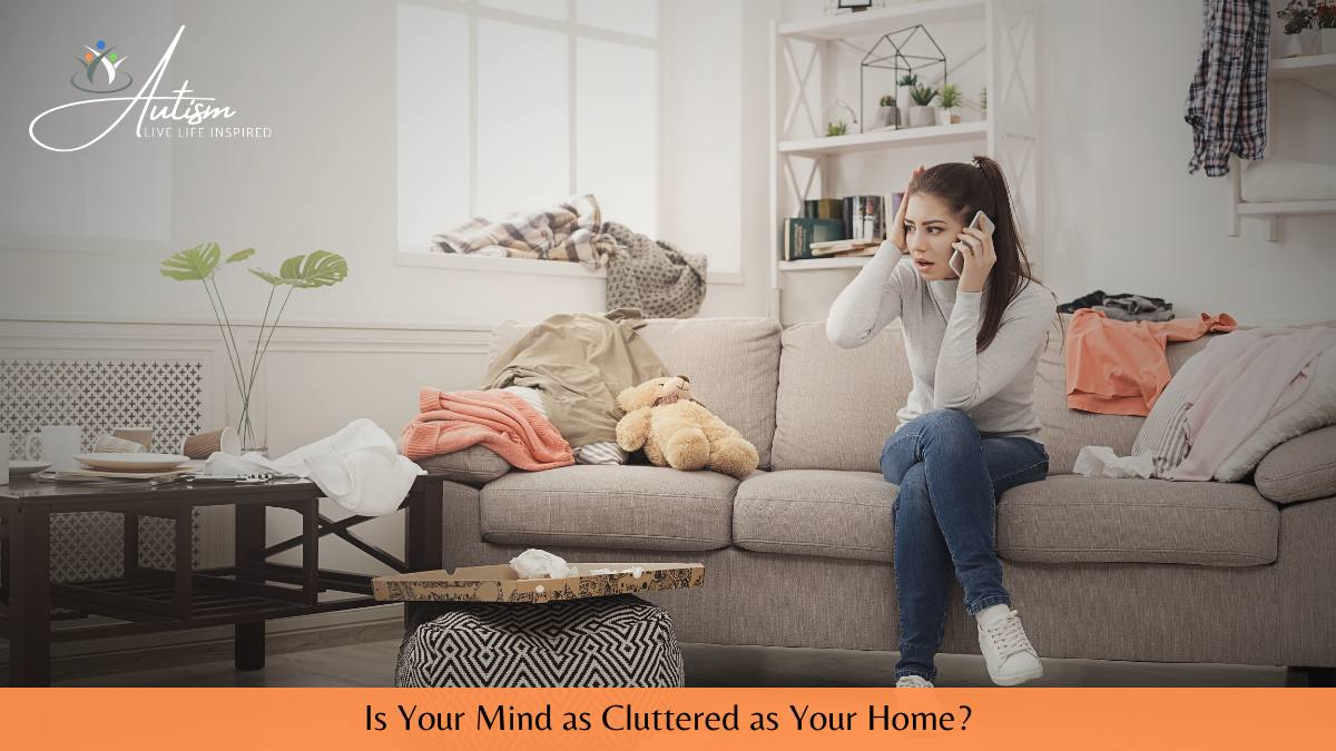 Is Your Mind as Cluttered as Your Home - Inspiration 